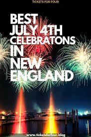 Best 4th Of July Celebrations In New England Travel Usa Usa Travel Guide New England