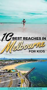 Top 15 Best Beaches Near Melbourne For Kids Hidden Local Gems Australia Vacation Melbourne Travel Australia Beach