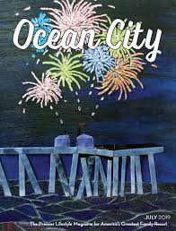 July 2019 By Ocean City Magazine Issuu