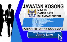 Permohonan adalah dipelawa daripada warganegar… Jawatan Kosong Mbip Majlis Bandaraya Iskandar Puteri 14 Ogos 2018 Jawatan Kosong Kerajaan Swasta Terkini Malaysia 2021 2022