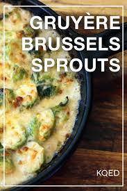 Thanksgiving Side Dish Creamy Brussels Sprouts And Bacon Gratin With Shallots And Gruyere Brussel Sprout Side Dish Thanksgiving Recipes Side Dishes