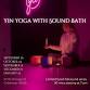 Yin Yoga & Sound Bath Series event image