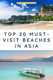 If your plan was to simply visit some amazing beaches in southeast asia. Top 20 Best Beaches In Asia You Must Visit In 2020 Asia Travel Travel Destinations Asia Asia Destinations