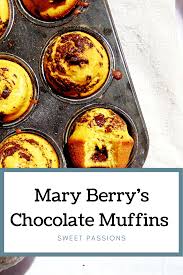 After being encouraged in domestic science classes at school, she studied. Mary Berry S Chocolate Muffins Sweet Passions