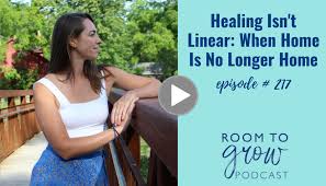 Check spelling or type a new query. Healing Isn T Linear When Home Is No Longer Home Emily Gough