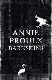 barkskins by annie proulx