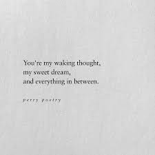 Perrypoetry On Instagram Poem Poetry Poems Quotes Love Perrypoetry Lovequotes Ty Inspirierende Zitate Und Spruche Spruche Zitate Inspirierende Spruche