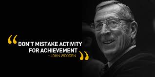 Activity And Achievement John Wooden Quotes Inspirational Quotes Inspirational Canvas Art