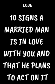 10 Signs A Married Man Is In Love With You And That He Plans To Act On It Believefeed Whatislove Loves Married Men Other Woman Quotes Married Men Who Cheat