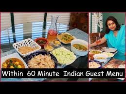 Under 60 Min Indian Guest Menu For Lunch Dinner Quick Cooking Ideas For Guest Youtube Quick Dinner Indian Food Menu Quick Cooking