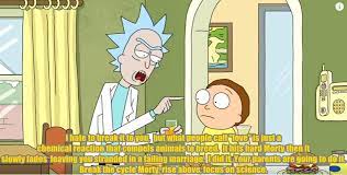 Rick spent his childhood on various army bases in. 17 Of The Funniest Smartest Rick And Morty Quotes Ever Inews