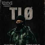 Revive Presents:TLØ