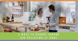 In turn, the pollution causes problems for our health and other life on earth. 3 Ways To Reduce Indoor Air Pollution At Home Natural Super Kids