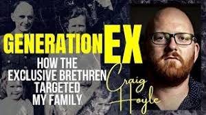 Targeted by the Exclusive Brethren ~ with CRAIG HOYLE