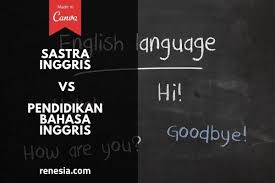 Lengkap 130 contoh soal uts bahasa inggris kelas 10 sma ma. 10 Perbedaan Sastra Inggris Dan Pendidikan Bahasa Inggris
