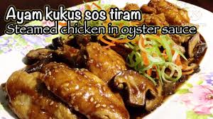 Masukkan sos tiram, cendawan, cili benggala. Ayam Kukus Sos Tiram Cara Afiq J Steamed Chicken In Oyster Sauce By Afiq J Youtube