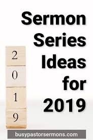 Sermon Series Ideas For 2019 Sermon Series Sermon Youth Sermons