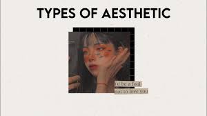 Mcfarland, dress author, writes in good taste in dress that analyzing one's own personality to discover a style was at first an unfamiliar concept. 15 Types Of Aesthetic Find Your Aesthetics Part 1 Youtube