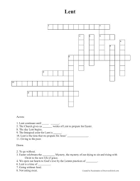 Crossword puzzles are free to play on your desktop or mobile device, and increase in difficulty every day. Lent Crossword Puzzle Catholicmom Com