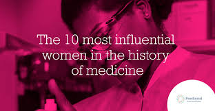 The result of her investigation is a selection of 50 of the most extraordinary women across all the sciences. The 10 Most Influential Women In The History Of Medicine Proclinical Blogs