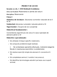 Aici gasiti toate lectiile de matematica pentru clasa 1. Proiect De Lectie Matematica Clasa 1