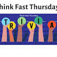 Think-Fast Thursdays
