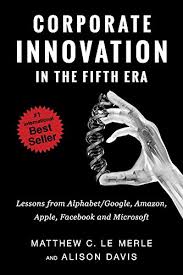 The largest of which, of course, is google. Corporate Innovation In The Fifth Era Lessons From Alphabet Google Amazon Apple Facebook And Microsoft English Edition Ebook Le Merle Matthew Davis Alison Amazon De Kindle Shop