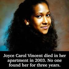The Gruesome Tale Of Joyce Carol Vincent, Who Sat Dead In Her Apartment For  Three Years http://bit.ly/2kYgOZ3