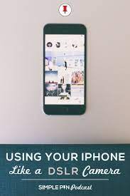 How To Take Pinterest Friendly Photos With Your Iphone Iphone Photography Smartphone Photography Camera Apps
