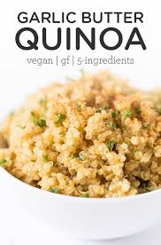 5 Ingredient Garlic Butter Quinoa Simply Quinoa Recipe In 2020 Quinoa Recipes Healthy Quinoa Recipes Side Dish Quinoa Recipes Easy