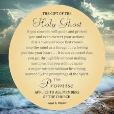 The Gift Of The Holy Ghost If You Consent Will Guide And Protect You And Even Correct Your Action The Church Of Jesus Christ Church Quotes Latter Day Saints