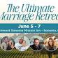 The Ultimate Marriage Retreat