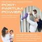 Mum and Baby - Post Partum Power - Tuesday event image