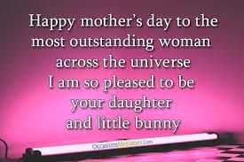 Mothers day is a prestigious day celebrated to pay honor and gratitude to all the mothers share happy mothers happy mother's day messages 2021. Mother S Day Messages From Daughter Occasions Messages