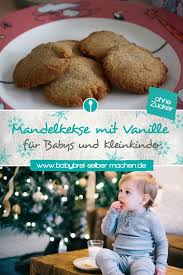 Mandelkekse Mit Vanille Fur Babys Ab 10 Monaten Rezept Ohne Zucker Mandelkekse Fingerfood Kinder Baby Kekse