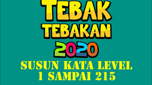 Kunci Jawaban Tebak Tebakan 2020 Susun Kata Level 1 10 20 40 50 60 70 80 90 100 150 200 Sampai 215 Youtube