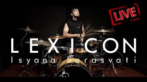 The main song of the album is untuk hati yang terluka., ragu semesta, and sikap duniawi. Lexicon Isyana Sarasvati Drum Cover By Gema Manggala Chords Chordify