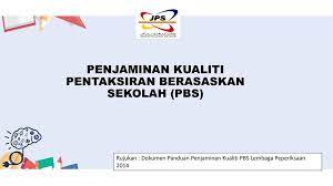 Instrumen pengurusan dan penjaminan kualiti pbs 2016. Pentaksiran Bilik Darjah Ppt Download