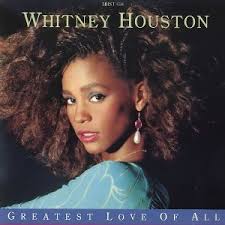 The Greatest Love Of All / グレイテスト・ラヴ・オブ・オール（Whitney Houston / ホイットニー・ヒューストン）1986  : 洋楽和訳 Neverending Music