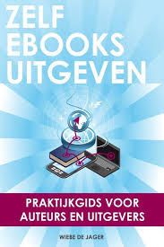 Bol Com Zelf Ebooks Uitgeven Ebook Wiebe De Jager 9789059723948 Boeken