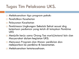 Membentuk tim pelaksana usaha kesehatan sekolah mts ma'arif purwasari kecamatan a) merencanakan dan melaksanakan kegiatan pendidikan kesehatan pelayanan kesehatan dan pembinaan lingkungan kehidupan. Pembinaan Dan Pengembangan Uks Dalam Mendukung Ppt Download