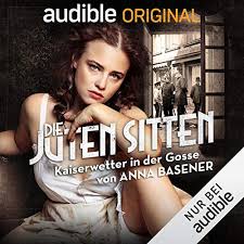 Lavinia wilson (37) trat montagabend ihren dienst als leiterin der „mordkommission königswinkel im zdf an. Kaiserwetter In Der Gosse Horspiel Download Von Anna Basener Audible De Gelesen Von Jasna Fritzi Bauer Ursula Werner Leonard Scheicher Ludwig Trepte Lavinia Wilson Martin Engler