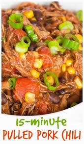 Yesterday, we had leftover pork loin, which is somewhat of a rarity at our house. This Pulled Pork Chili Made With Leftover Pork Roast Is Ready In About 15 Minut Pulled Pork Leftover Recipes Leftover Pork Loin Recipes Pork Tenderloin Recipes