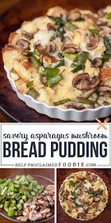 Savory Bread Pudding In 2020 Savory Bread Puddings Veggie Dishes Recipes