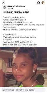 Dear Guyana Police Force, This is the manner in which we would like to see  information about missing persons presented to us. Please feel free to use  the following or a similar,