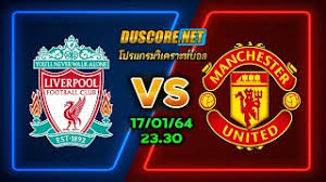 ดูบอลสด แมนฯ ยูไนเต็ด พบ ลิเวอร์พูล | เอฟเอคัพ อังกฤษ รอบ 4 คืนนี้ 24/1/64 เวลา 00.00 น. à¸‚ à¸²à¸§à¸— à¹€à¸ à¸¢à¸§à¸‚ à¸­à¸‡ à¸¥ à¹€à¸§à¸­à¸£ à¸ž à¸¥ à¸žà¸š à¹à¸¡à¸™à¸¢