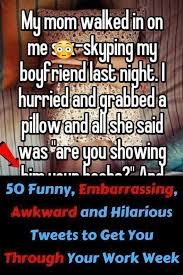 50 Funny Embarrassing Awkward And Hilarious Tweets To Get You Through Your Work Week En 2020 Bricolage Et Loisirs Creatifs Loisirs Loisirs Creatifs