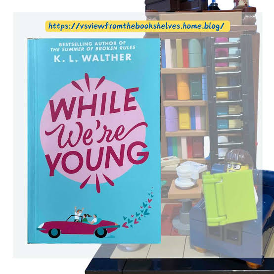 YAReview: While We're Young by K.L. Walther – V'sViewfromtheBookshelves