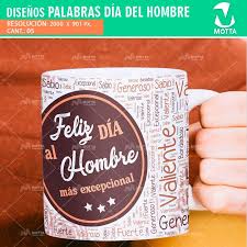 También quería probar ese estilo simple de coloreado. Palabras Dia Del Hombre Disenos Para Sublimar Tazas