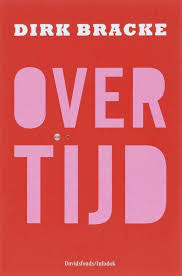 Het is al wel minder geworden, omdat ik nu niet meer bang hoef te zijn om hem in openbare ruimtes tegen te komen. Bol Com Over Tijd Dirk Bracke 9789059082458 Boeken